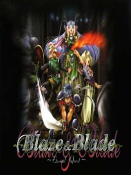 Blaze and Blade: Eternal Quest Cover